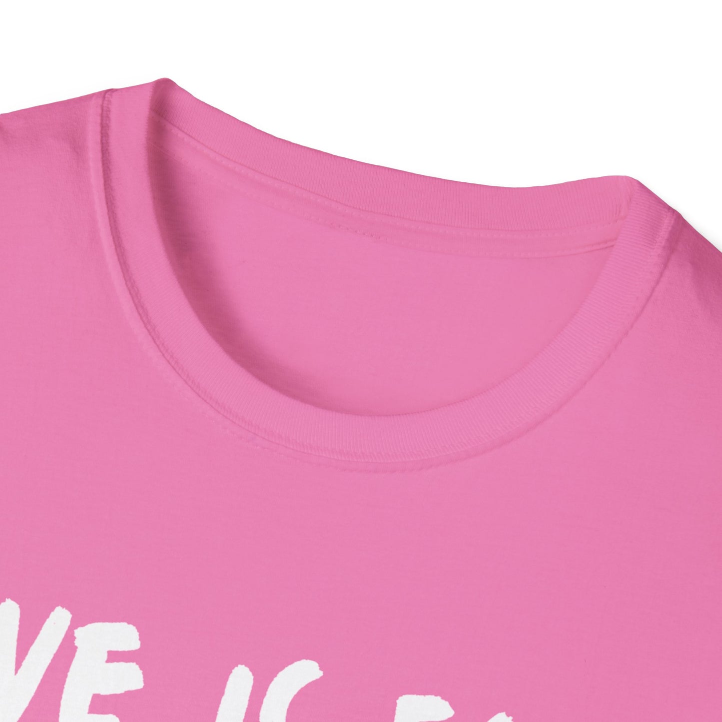 Unisex T-Shirt Love Is For Everyone
