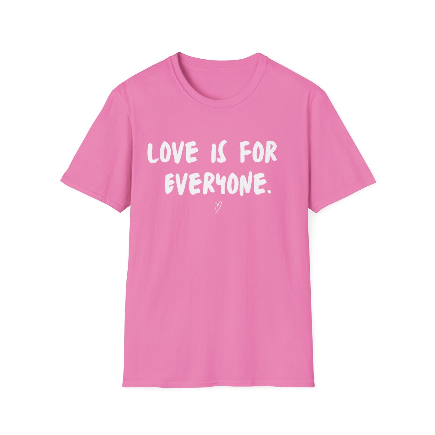 Love is for Everyone T-Shirt