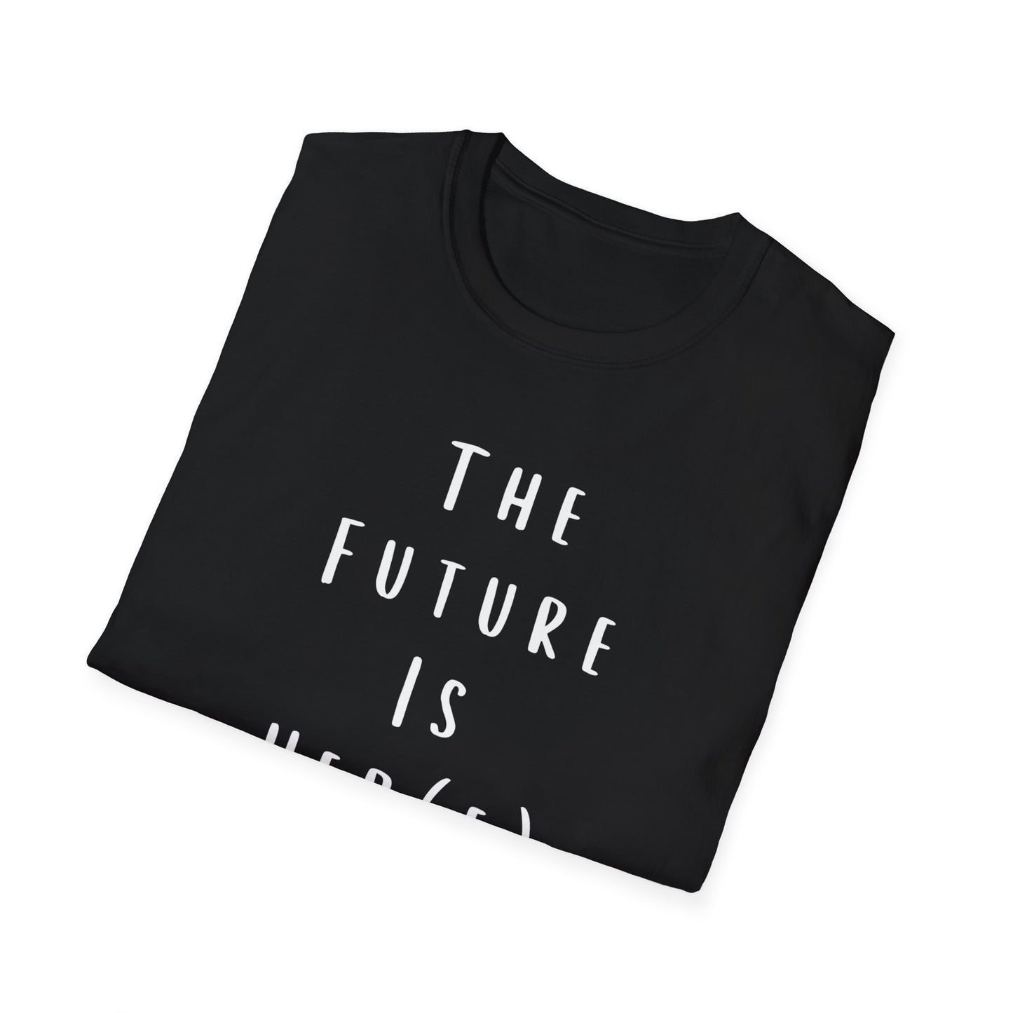 Female Empowerment Unisex T-Shirt - The Future Is Her