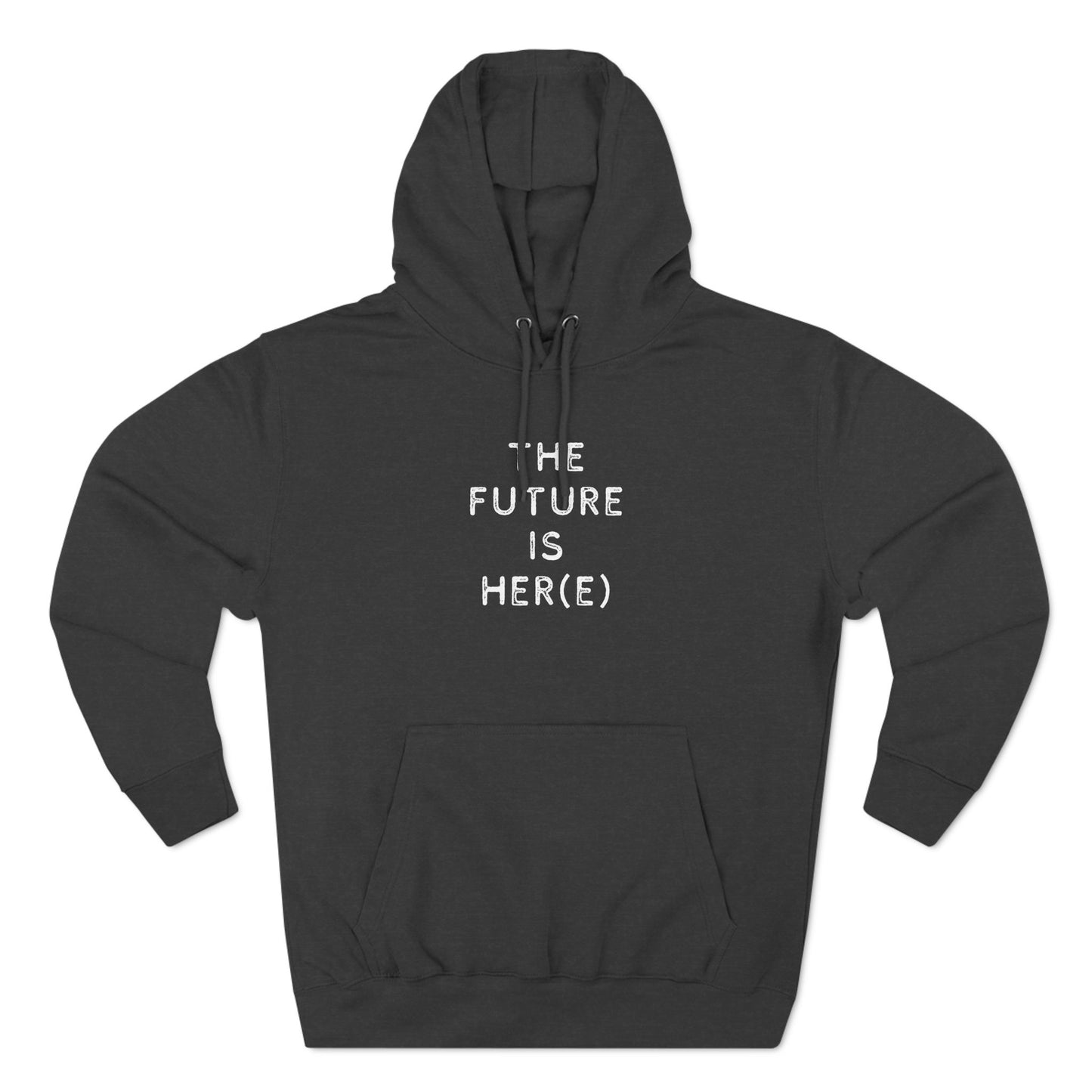 Fleece Hoodie - Feminist 'The Future is Her' Design