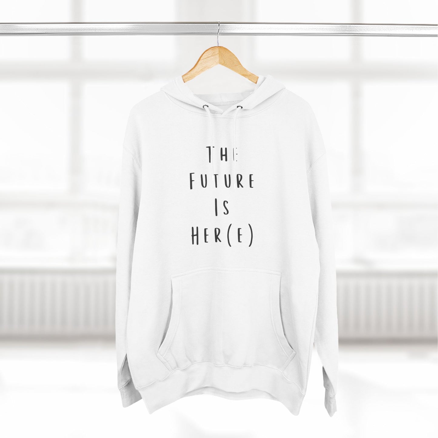 Feminist Hoodie- The Future is Her(e)